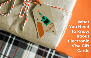What You Need to Know about Electronic Visa Gift Cards What You Need to Know about Electronic Visa Gift Cards